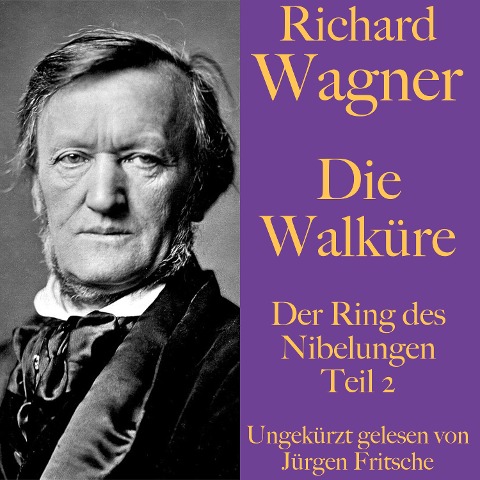 Richard Wagner: Die Walküre - Richard Wagner