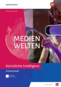 Cover-Bild zum Titel 'Medienwelten. Arbeitsheft Künstliche Intelligenz' von ''
