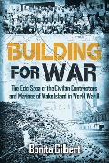 Cover-Bild zum Titel 'Building for War' von 'Bonita Gilbert'