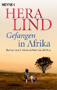 Cover-Bild zum Titel 'Gefangen in Afrika' von 'Hera Lind'