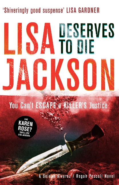 Deserves to Die - Lisa Jackson