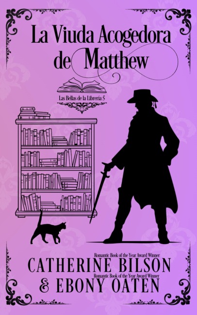 La Viuda Acogedora de Matthew: (Las Bellas de la Librería, #0) - Catherine Bilson and Ebony Oaten