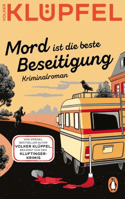 Mord ist die beste Beseitigung - Volker Klüpfel
