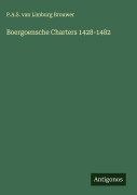 Cover-Bild zum Titel 'Boergoensche Charters 1428-1482' von 'P. A. S. Van Limburg Brouwer'