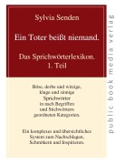 Cover-Bild zum Titel 'Ein Toter beißt niemand' von 'Sylvia Senden'