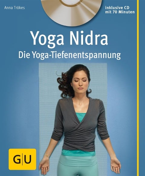 Yoga Nidra (mit CD) - Anna Trökes