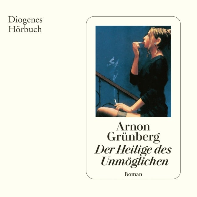 Der Heilige des Unmöglichen - Arnon Grünberg