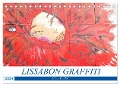 LISSABON GRAFFITI (Tischkalender 2024 DIN A5 quer), CALVENDO Monatskalender - U. Boettcher