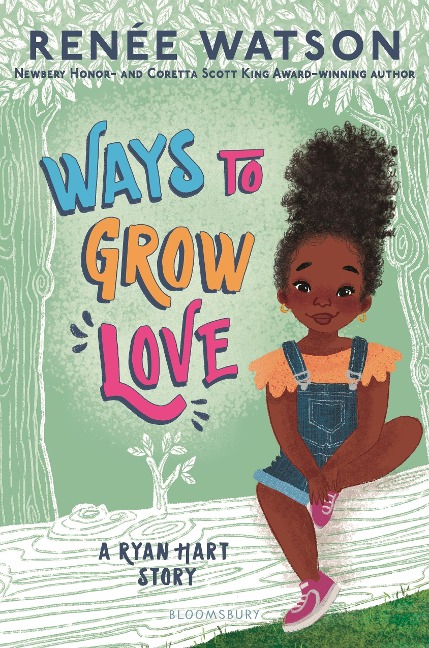 Ways to Grow Love - Renée Watson