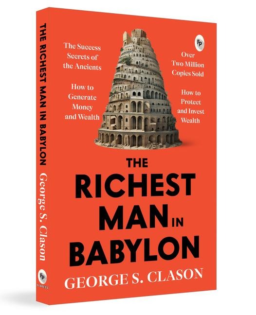 The Richest Man in Babylon - George S Clason