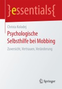 Cover-Bild zum Titel 'Psychologische Selbsthilfe bei Mobbing' von 'Christa Kolodej'