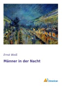 Cover-Bild zum Titel 'Männer in der Nacht' von 'Ernst Weiß'