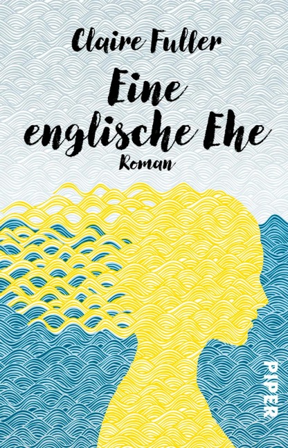 Eine englische Ehe - Claire Fuller