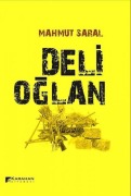 Cover-Bild zum Titel 'Deli Oglan' von 'Mahmut Saral'