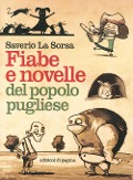 Cover-Bild zum Titel 'Fiabe e novelle del popolo pugliese' von 'Saverio La Sorsa'