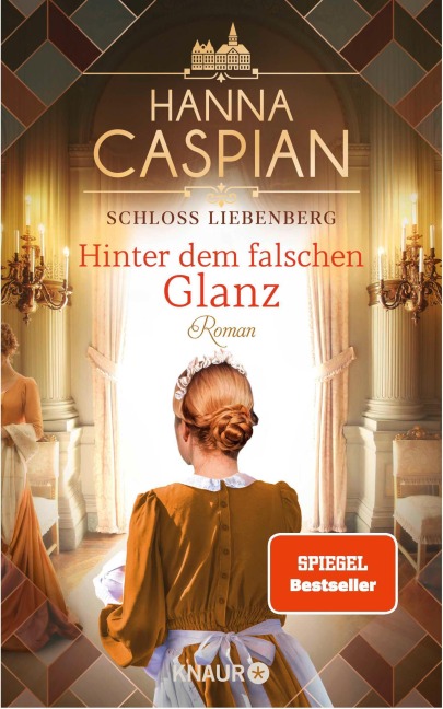Schloss Liebenberg. Hinter dem falschen Glanz - Hanna Caspian