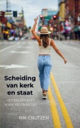 Cover-Bild zum Titel 'Scheiding van kerk en staat' von 'Rik Crutzen'