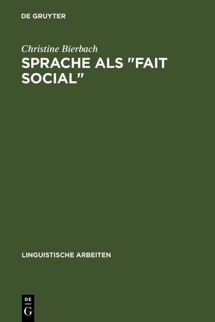 Sprache als "Fait social" - Christine Bierbach