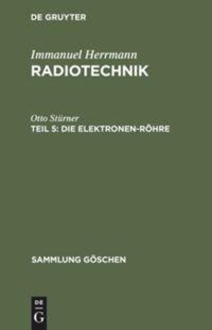 Die Elektronen-Röhre - Otto Stürner