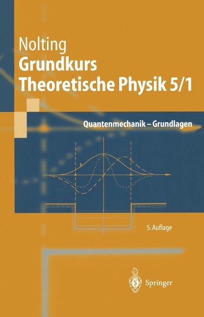 Grundkurs Theoretische Physik 5/1 - Wolfgang Nolting