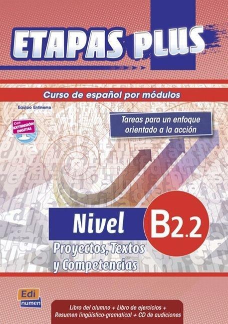 Etapas Plus B2.2: proyectos, textos y Competencias. - 