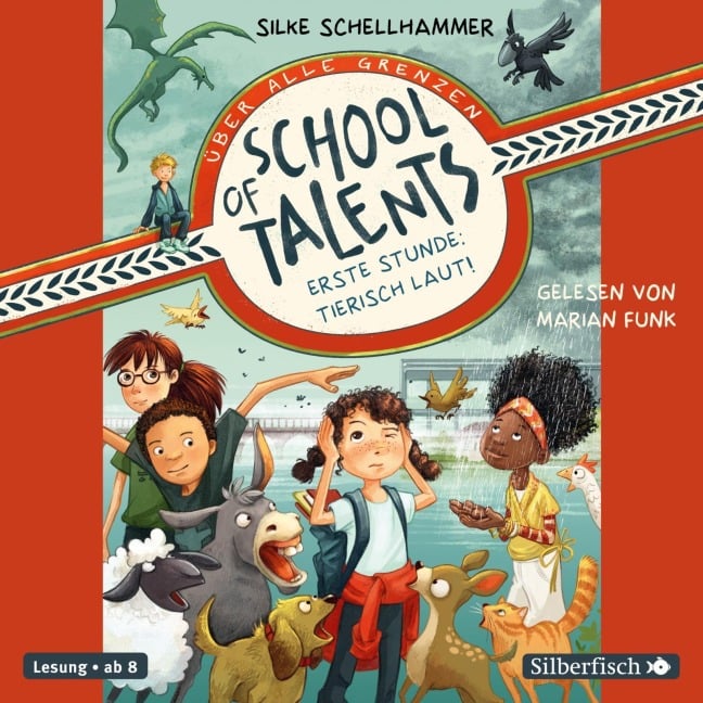 School of Talents 1: Erste Stunde: Tierisch laut! - Silke Schellhammer