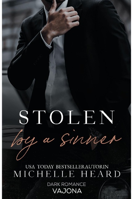 Stolen by a Sinner - Michelle Heard