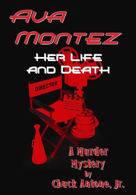 Ava Montez, Her Life and Death - Chuck Antone