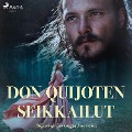 Cover-Bild zum Titel 'Don Quijoten seikkailut' von 'Miguel De Cervantes Saavedra'