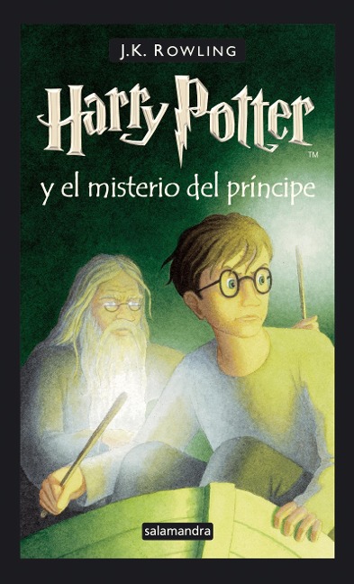 Harry Potter Y El Misterio del Príncipe / Harry Potter and the Half-Blood Prince - J K Rowling