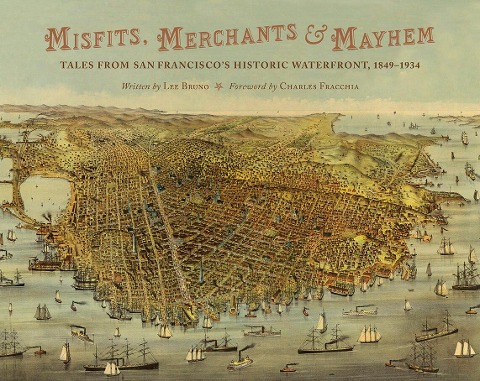 Misfits, Merchants, and Mayhem - Lee Bruno, Charles Fracchia