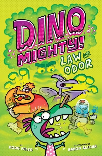 Law and Odor: Dinosaur Graphic Novel - Doug Paleo