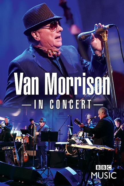 In Concert (Live At The BBC Radio Theatre London) - Van Morrison