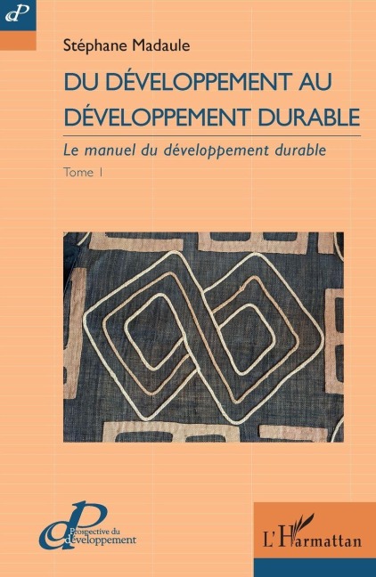Du développement au développement durable - Stéphane Madaule