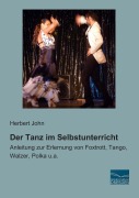 Cover-Bild zum Titel 'Der Tanz im Selbstunterricht' von 'Herbert John'