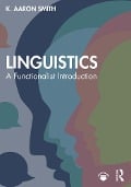 Linguistics - K. Aaron Smith