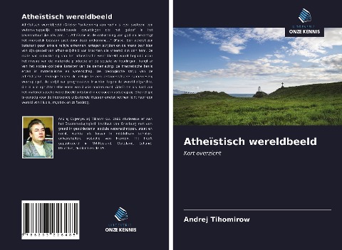 Atheïstisch wereldbeeld - Andrej Tihomirow
