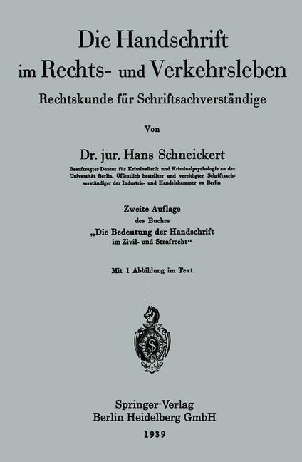Die Handschrift im Rechts- und Verkehrsleben - Hans Schneickert