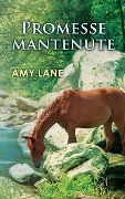 Promesse Mantenute - Amy Lane