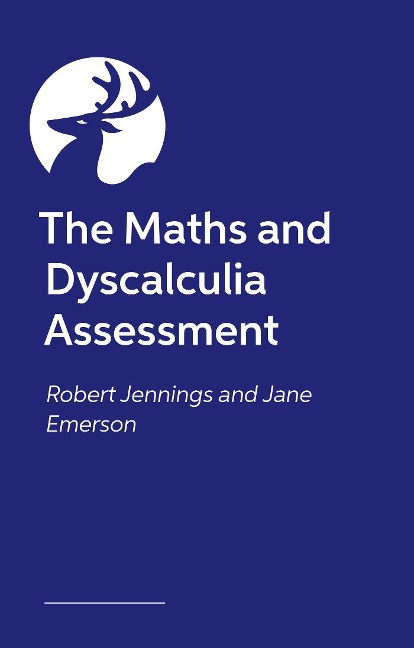 The Maths and Dyscalculia Assessment - Robert Jennings, Jane Emerson