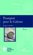 Cover-Bild zum Titel 'Passeport pour le Galawa' von 'Fred Bonnet'