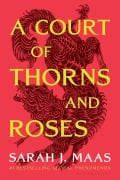 Cover-Bild zum Titel 'A Court of Thorns and Roses' von 'Sarah J Maas'