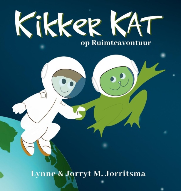 Kikker Kat op Ruimteavontuur - Lynne Jorritsma