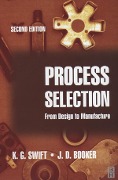 Cover-Bild zum Titel 'Process Selection' von 'K. G. Swift, J. D. Booker'