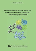 Cover-Bild zum Titel 'Die Linalool-Dehydratase-Isomerase aus dem nitratreduzierenden Betaproteobakterium Castellaniella defragrans 65Phen' von ''