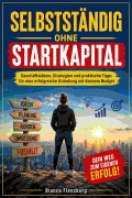 Cover-Bild zum Titel 'Selbstständig ohne Startkapital' von 'Bianca Flensburg'
