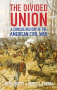 Cover-Bild zum Titel 'The Divided Union' von 'Peter Batty, Peter J Parish'