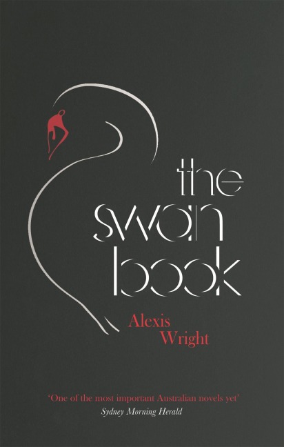 The Swan Book - Alexis Wright