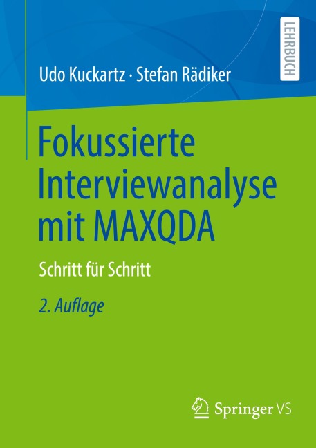 Fokussierte Interviewanalyse mit MAXQDA - Stefan Rädiker, Udo Kuckartz
