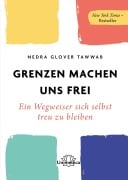 Grenzen machen uns frei - Nedra Glover Tawwab